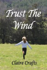 Trust the Wind
