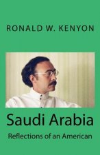 Saudi Arabia: Reflections of an American