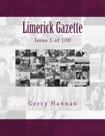 Limerick Gazette: Issue 1 of 100