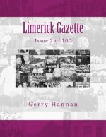 Limerick Gazette: Issue 2 of 100