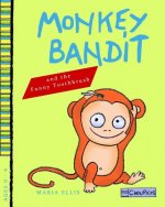 Monkey Bandit and the Funny Toothbrush