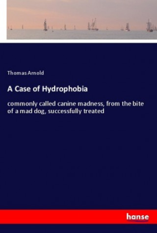 A Case of Hydrophobia