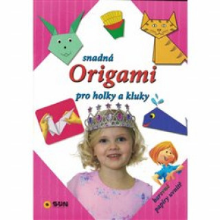 Snadná Origami pro hoky a kluky