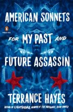 American Sonnets For My Past And Future Assassin