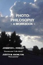 Photo-Philosophy: A Workbook