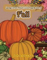 Large Print Adult Coloring Book of Fall