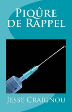 Piqure de Rappel