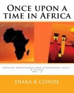 Once upon a time in Africa