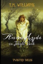 Anna Hyde in Jekyll Park: Twisted Fairy Tales