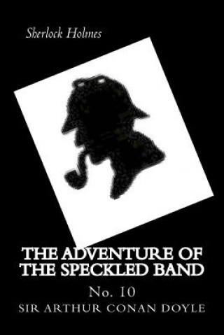The Adventure of the Speckled Band: No. 10