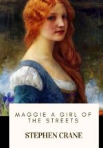 Maggie A Girl of the Streets