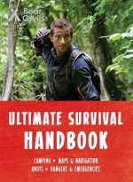 Bear Grylls Ultimate Survival Handbook