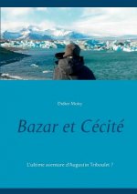 Bazar et Cecite