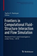 Frontiers in Computational Fluid-Structure Interaction and Flow Simulation