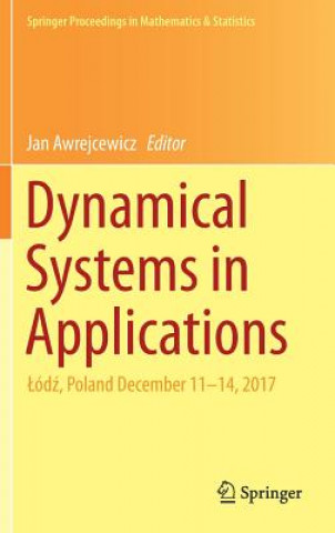 Dynamical Systems in Applications