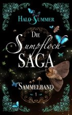 Die Sumpfloch-Saga (Sammelband 1)