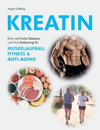 Kreatin (Jurgen Gieing)(Brožovaná)