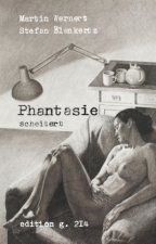 Phantasie scheitert