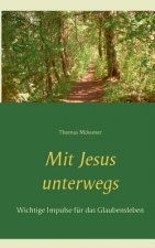 Mit Jesus unterwegs