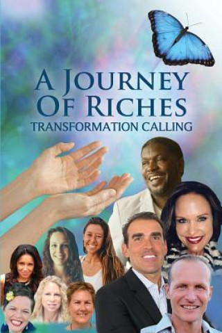 Transformation Calling: A Journey Of Riches
