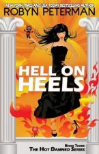 Hell on Heels: Book Three the Hot Damned Series