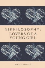 Nikkilosophy: Lovers of a Young Girl