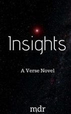 Insights: A Verse Novel