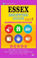 Essex Shopping Guide 2018: Best Rated Stores in Essex, England - Stores Recommended for Visitors, (Shopping Guide 2018)
