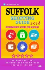 Suffolk Shopping Guide 2018: Best Rated Stores in Suffolk, Virginia - Stores Recommended for Visitors, (Shopping Guide 2018)