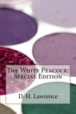 The White Peacock: Special Edition
