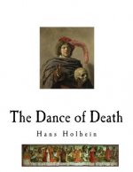 The Dance of Death: Danse Macabre