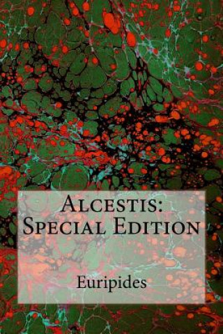 Alcestis: Special Edition