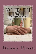 89 Things That Men Want in a Woman