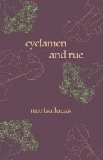 Cyclamen and Rue