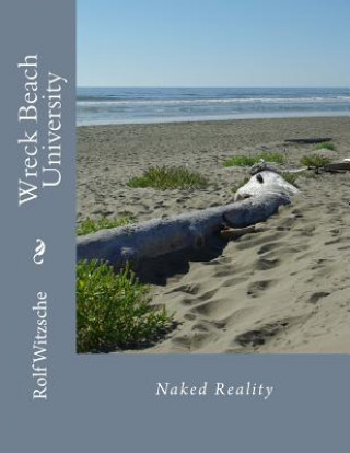Wreck Beach University: Naked Reality