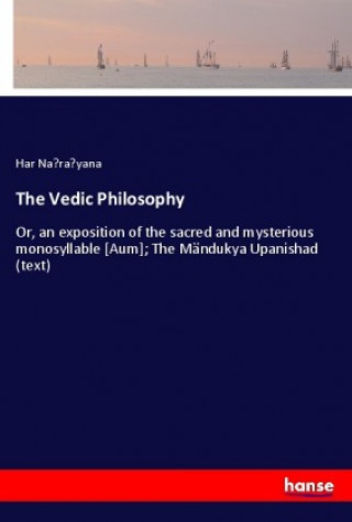 The Vedic Philosophy