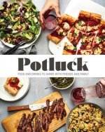 Potluck: Food and Drink to Share with Friends & Family
