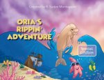 Oria's Rippin Adventure