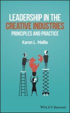 Leadership in Creative Industries - Principles and Practice