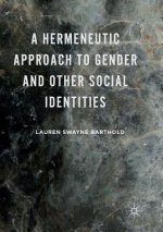 Hermeneutic Approach to Gender and Other Social Identities