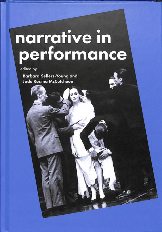 Narrative in Performance