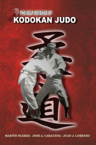 Self Defense of Kodokan Judo