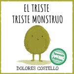triste triste monstruo
