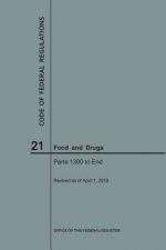 Code of Federal Regulations Title 21, Food and Drugs, Parts 1300-End, 2018