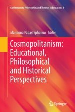 Cosmopolitanism: Educational, Philosophical and Historical Perspectives