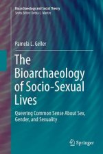 Bioarchaeology of Socio-Sexual Lives