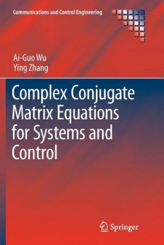 Complex Conjugate Matrix Equations for Systems and Control