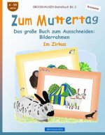 BROCKHAUSEN Bastelbuch Bd. 2 - Zum Muttertag: Das große Buch zum Ausschneiden - Bilderrahmen