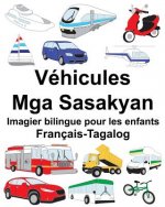Français-Tagalog Véhicules/Mga Sasakyan Imagier bilingue pour les enfants