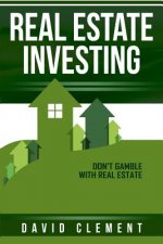 Real estate investing: Don't gamble with real estate